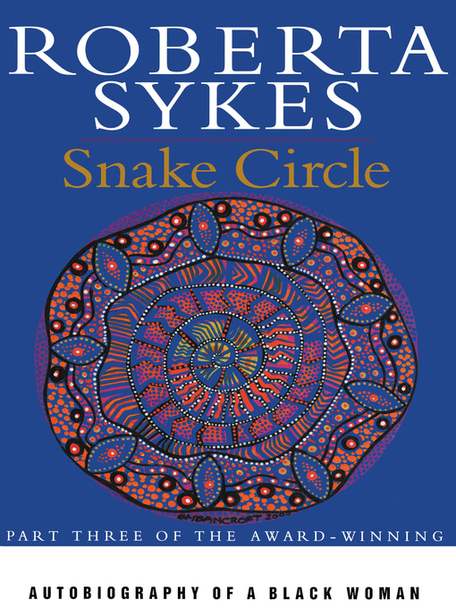 Title details for Snake Circle by Roberta Sykes - Available